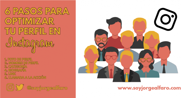 6 PASOS PARA OPTIMIZAR TU PERFIL DE INSTAGRAM - Jorge Alfaro