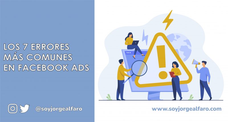 los 7 errores más comunes en facebook ads